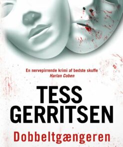 Dobbeltgængeren - Tess Gerritsen - Bog