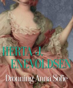 Dronning Anna Sofie (E-bog)