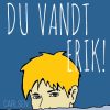 Du vandt - ERIK! (E-bog)