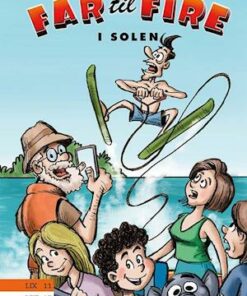 Far til fire #2: Far til fire i solen