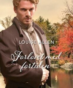 Forlovet med fortiden