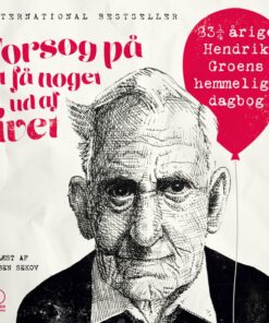 Forsøg På At Få Noget Ud Af Livet - Lydbog - Hendrik Groen - Cd Lydbog