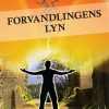 Forvandlingens lyn (E-bog)