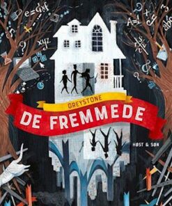 Greystone - De fremmede