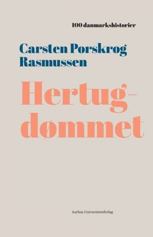 Hertugdømmet - Carsten Porskrog Rasmussen - Bog