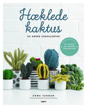 Hæklede Kaktus - Emma Varnam - Bog