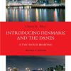 Introducing Denmark and the Danes (E-bog)