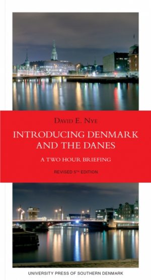 Introducing Denmark and the Danes (E-bog)