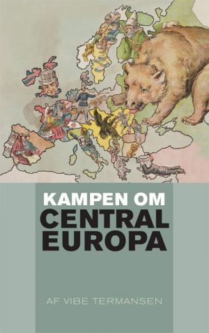 Kampen Om Centraleuropa - Vibe Termansen - Bog