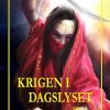 Krigen i dagslyset - del 1