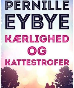 Kærlighed og kattestrofer