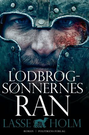 Lodbrogsønnernes Ran - Lasse Holm - Bog