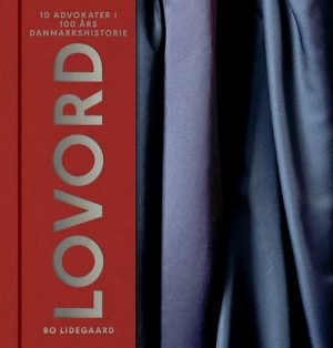Lovord - Bo Lidegaard - Bog