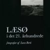 Læsø I Det 21. århundrede - Luca Berti - Bog