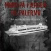 MORD PÅ FÆRGEN TIL PALERMO (E-bog)