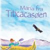 Maria fra Titicacasøen (E-bog)