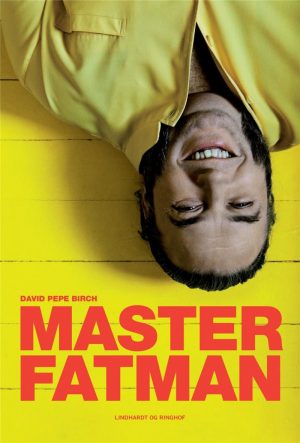 Master Fatman - Biografi - David Pepe Birch - Bog