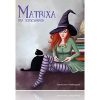 Matrixa fra hekseskoven (E-bog)