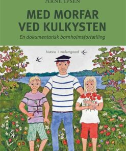 Med Morfar Ved Kulkysten - Arne Ipsen - Bog
