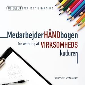 Medarbejderhåndbogen for ændring af virksomhedskulturen