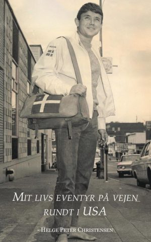 Mit Livs Eventyr På Vejen Rundt I Usa - Helge Peter Christensen - Bog