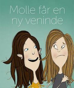 Molle får en ny veninde
