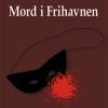 Mord i Frihavnen (E-bog)