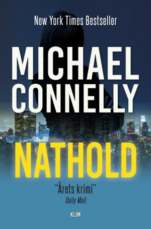 Nathold - Michael Connelly - Bog