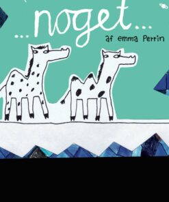 Noget - Emma Perrin - Tegneserie