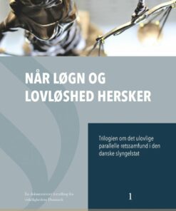 Når Løgn Og Lovløshed Hersker - Jørgen Ruben Andersen - Bog