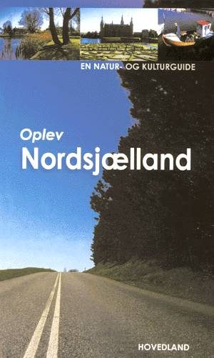 Oplev Nordsjælland (Bog)