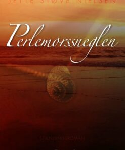 Perlemorssneglen - Jette Støve Nielsen - Bog