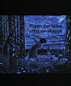 Pigen Der Ledte Efter Sin Skygge - Inger-lise Kristoffersen - Bog