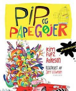 Pip og papegøjer - på sønderjysk!