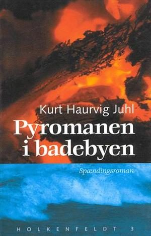 Pyromanen i badebyen (Lydbog)