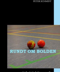 Rundt Om Bolden - Peter Schmidt - Bog