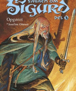 Sagaen om Sigurd, bind 3. Opgøret (Bog)