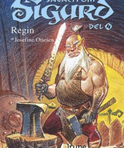 Sagaen om Sigurd, bind 4. Regin (Bog)