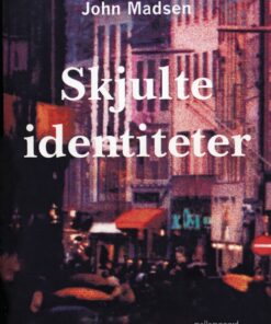 Skjulte indentiteter (E-bog)