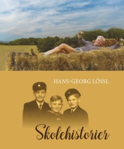 Skolehistorier - Hans-georg Lössl - Bog