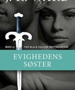 The Black Dagger Brotherhood #21: Evighedens søster