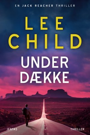 Under Dække - Lee Child - Bog