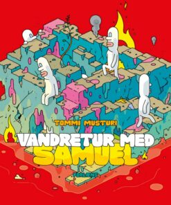 Vandretur Med Samuel - Tommi Musturi - Tegneserie