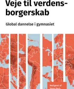 Veje Til Verdensborgerskab - Steen Beck - Bog