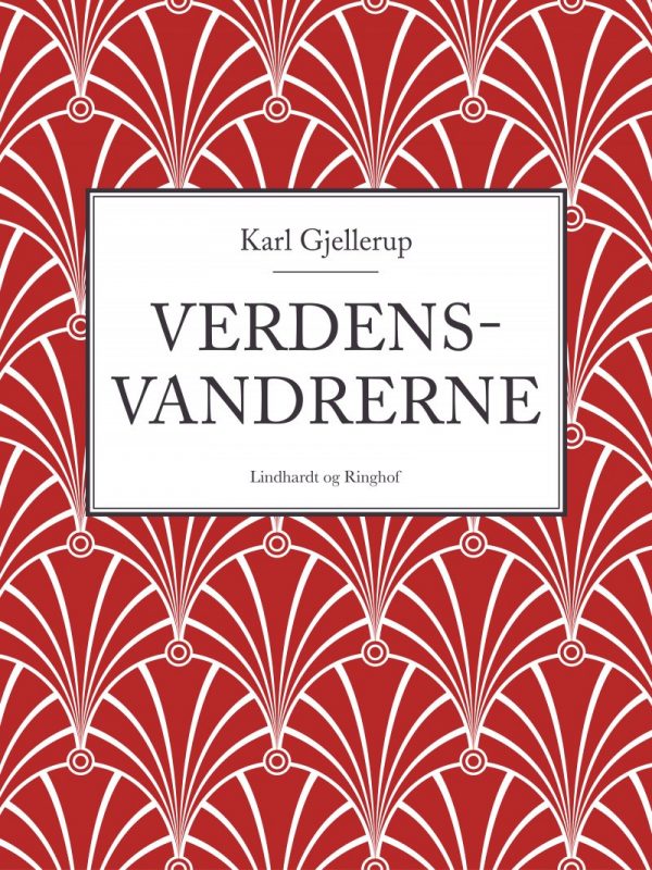 Verdensvandrerne - Karl Gjellerup - Bog