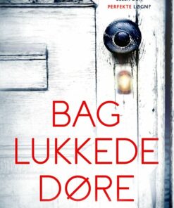 Bag Lukkede Døre - B.a. Paris - Bog