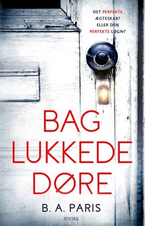 Bag Lukkede Døre - B.a. Paris - Bog