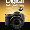 Bogen om digital fotografering bind 1, 2. udg (Bog)