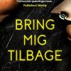 Bring mig tilbage