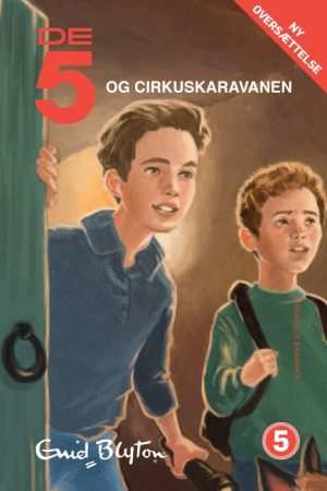 De 5 og Cirkuskaravanen (E-bog)